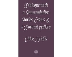 Dialogue with a Somnambulist