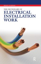 The Dictionary of Electrical Installation Work