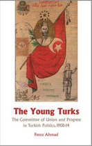 ISBN Young Turks : The Committee of Union and Progress in Turkish Politics 1908-14, histoire, Anglais, Livre broché, 220 pages