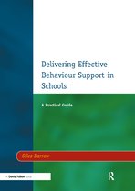 Delivering Effective Behaviour Support in Schools