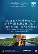 Earthscan Studies in Water Resource Management- Water for Food Security and Well-being in Latin America and the Caribbean