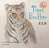 Stories of the Chinese Zodiac- Tiger Brother