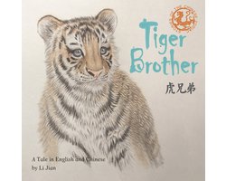 Stories of the Chinese Zodiac- Tiger Brother