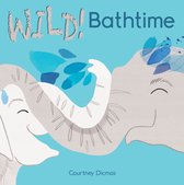 Wild Bathtime