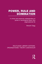 Power, Rule And Domination