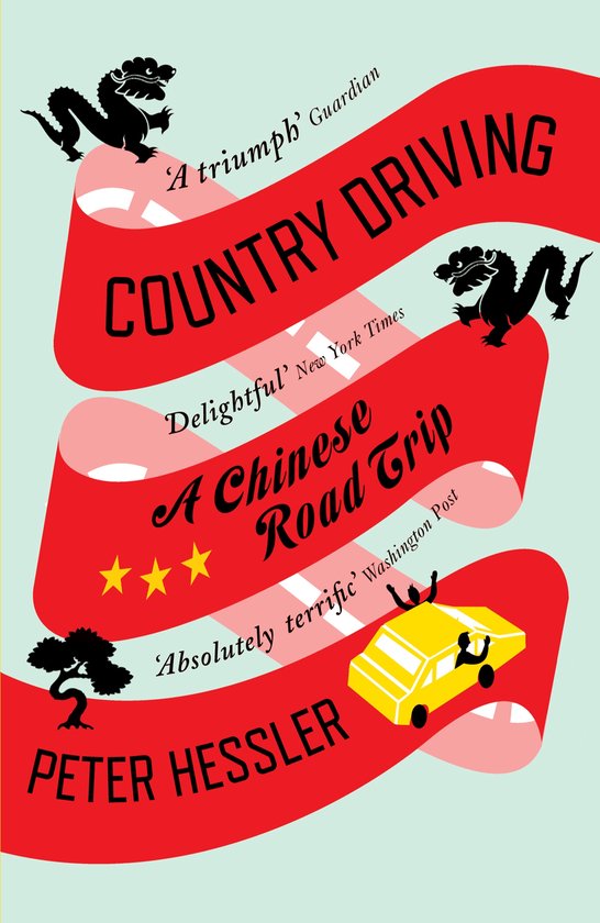 Livre 'Country Driving: A Chinese Road Trip' par Peter Hessler, avec des rubans rouges et des dragons chinois.