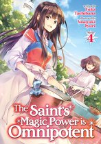 The Saint's Magic Power is Omnipotent (Light Novel)-The Saint's Magic Power is Omnipotent (Light Novel) Vol. 4