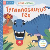 Hello Dinosaur1- Tyrannosaurus rex