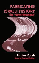 Israeli History, Politics and Society- Fabricating Israeli History