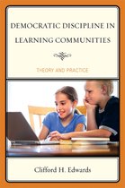 Democratic Discipline in Learning Communities