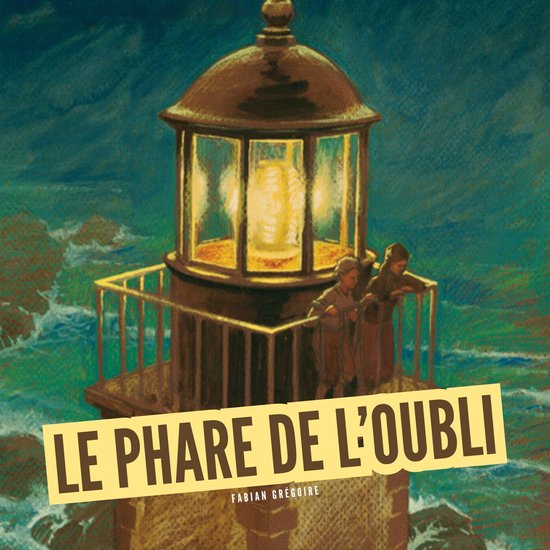 Le phare de l'oubli - cover