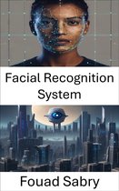 Computer Vision 87 - Facial Recognition System