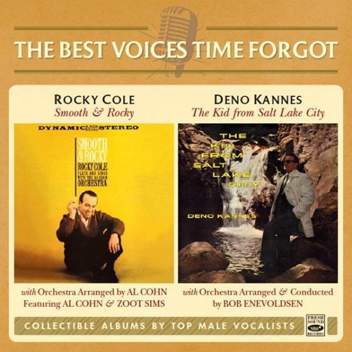 Rocky Cole & Deno Kannes - Best Voices Time Forgot