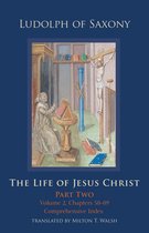Cistercian Studies Series 284 -  The Life of Jesus Christ