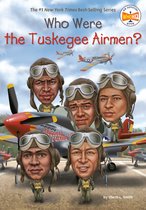 Who Were the Tuskegee Airmen Who Was