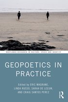 Routledge Research in Culture, Space and Identity- Geopoetics in Practice