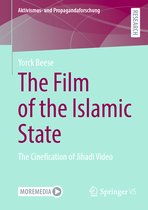 Aktivismus- und Propagandaforschung-The Film of the Islamic State