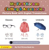 Teach & Learn Basic Korean words for Children 9 - My First Korean Clothing & Accessories Picture Book with English Translations