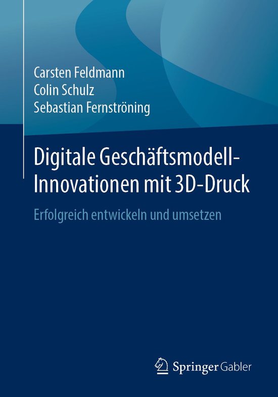 Digitale Geschäftsmodell-Innovationen mit 3D-Druck - cover