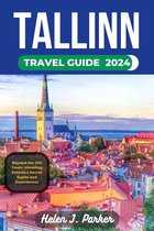 TALLINN TRAVEL GUIDE 2024