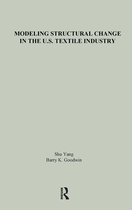 Studies on Industrial Productivity: Selected Works- Modeling Structural Change in the U.S. Textile Industry