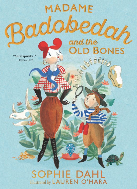 Boekomslag met de titel 'Madame Badobedah and the Old Bones'. Twee vrouwen en een schildpad staan tussen planten, botten en edelstenen.