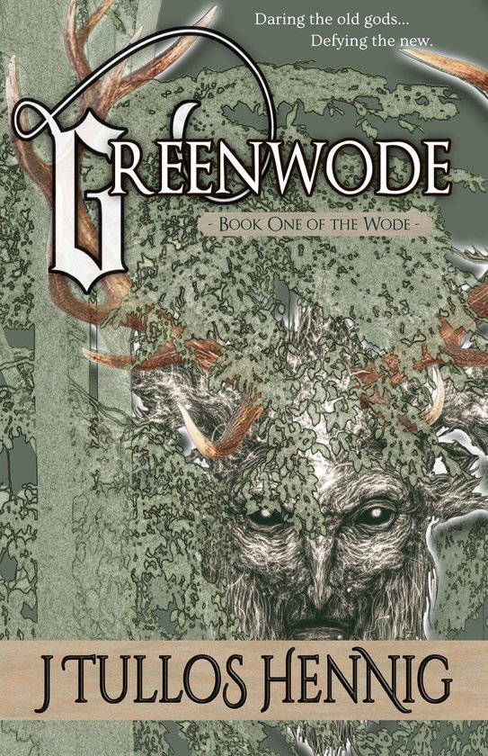 The Books of the Wode 1 - Greenwode - cover