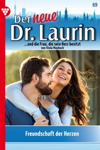 Der neue Dr. Laurin 69 - Freundschaft der Herzen