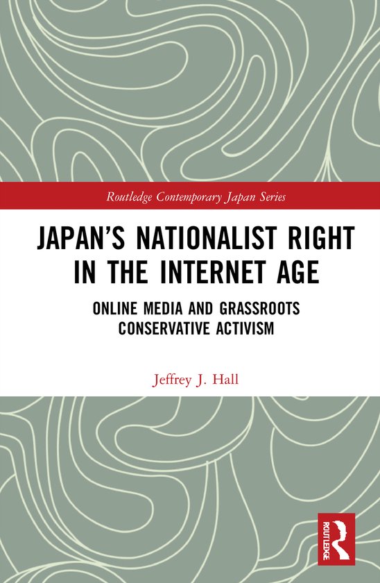 Routledge Contemporary Japan Series- Japan’s Nationalist R ... - cover