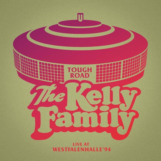 Kelly Family - Tough Road - Live At Westfalenhalle '94 (CD)