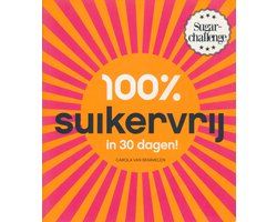 100% suikervrij - 100% suikervrij in 30 dagen