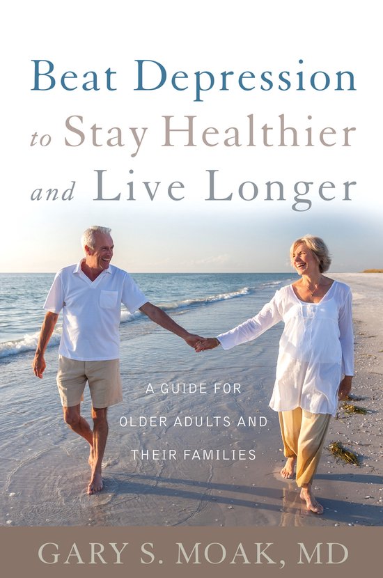 Beat Depression to Stay Healthier and Live Longer - cover