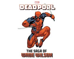 Deadpool: The Saga of Wade Wilson