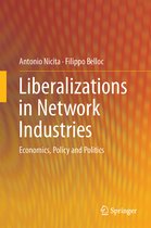 Liberalizations in Network Industries