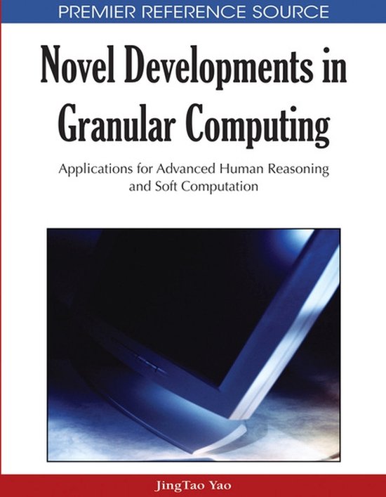 Novel Developments in Granular Computing - cover