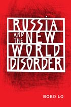 Russia & The New World Disorder