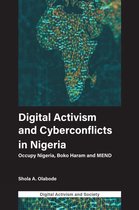 Digital Activism And Society: Politics, Economy And Culture In Network Communication- Digital Activism and Cyberconflicts in Nigeria