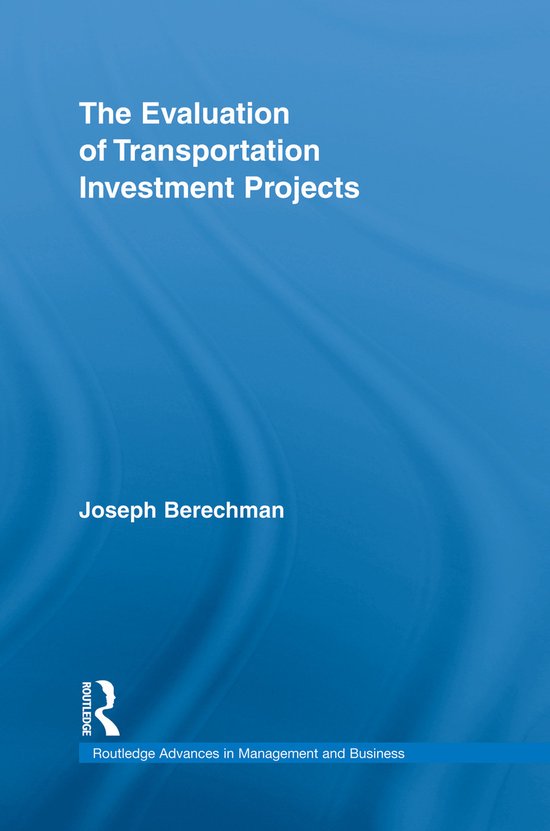 The Evaluation of Transportation Investment Projects - cover