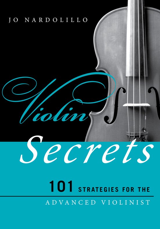 Boek 'Violin Secrets' met een close-up van een viool. Tekst: 'Violin Secrets 101 Strategies for the Advanced Violinist'.