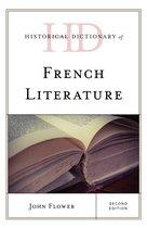 Historical Dictionaries of Literature and the Arts- Historical Dictionary of French Literature