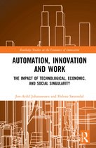 Routledge Studies in the Economics of Innovation- Automation, Innovation and Work