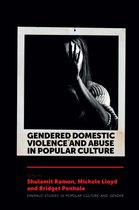 Emerald Studies in Popular Culture and Gender- Gendered Domestic Violence and Abuse in Popular Culture
