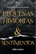 Pequenas histórias e sentimentos