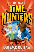 Time Hunters Bk 9 Outback Outlaw
