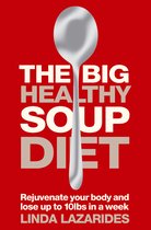 The Big Healthy Soup Diet