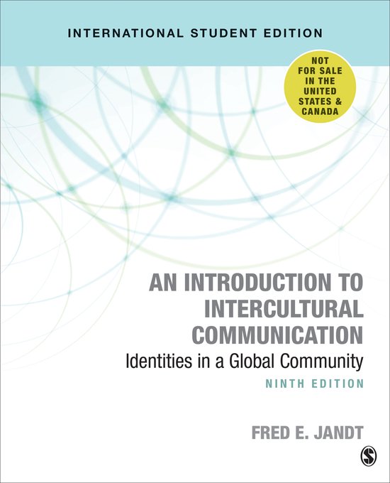 Édition étudiante internationale de 'An Introduction to Intercultural Communication: Identities in a Global Community', neuvième édition, par Fred E. Jandt.