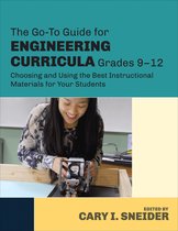 The Go-To Guide for Engineering Curricula, Grades 9-12