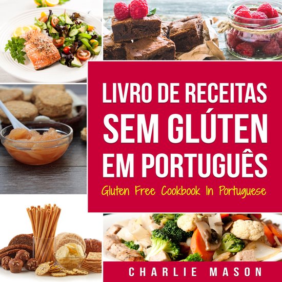 Livro de Receitas Sem Glúten Em português/ Gluten Free Coo ... - cover