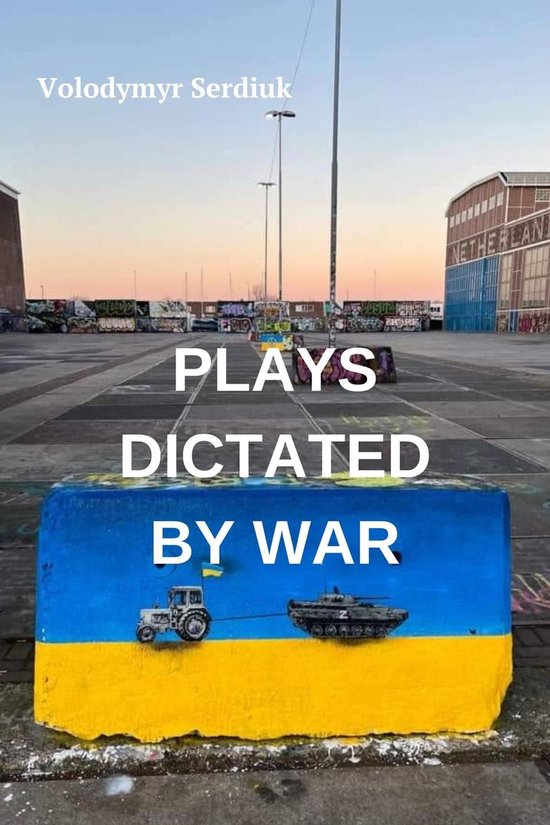 Plays Dictated By War - cover