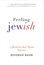 Feeling Jewish - (A Book for Just About Anyone)